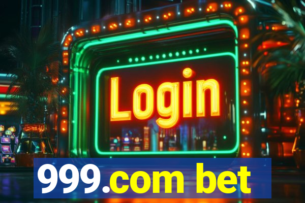 999.com bet